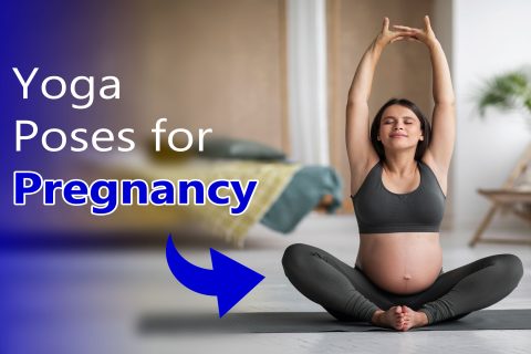 Yoga Poses for Pregnancy
